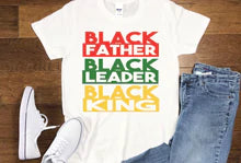 Black Father, Black Leader, Black King