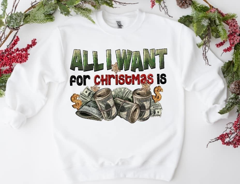 All I Want For Christmas Is Money