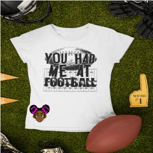 You Had Me At Football